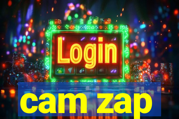 cam zap